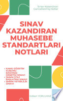 Sınav Kazandıran Muhasebe Standartları Notları - 2025 Gözden Geçirilmiş ve Güncellenmiş Versiyonu kitap kapağı