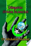 Siyasal İslamcılık I: Dünya'da Siyasal İslamcılık kitap kapağı