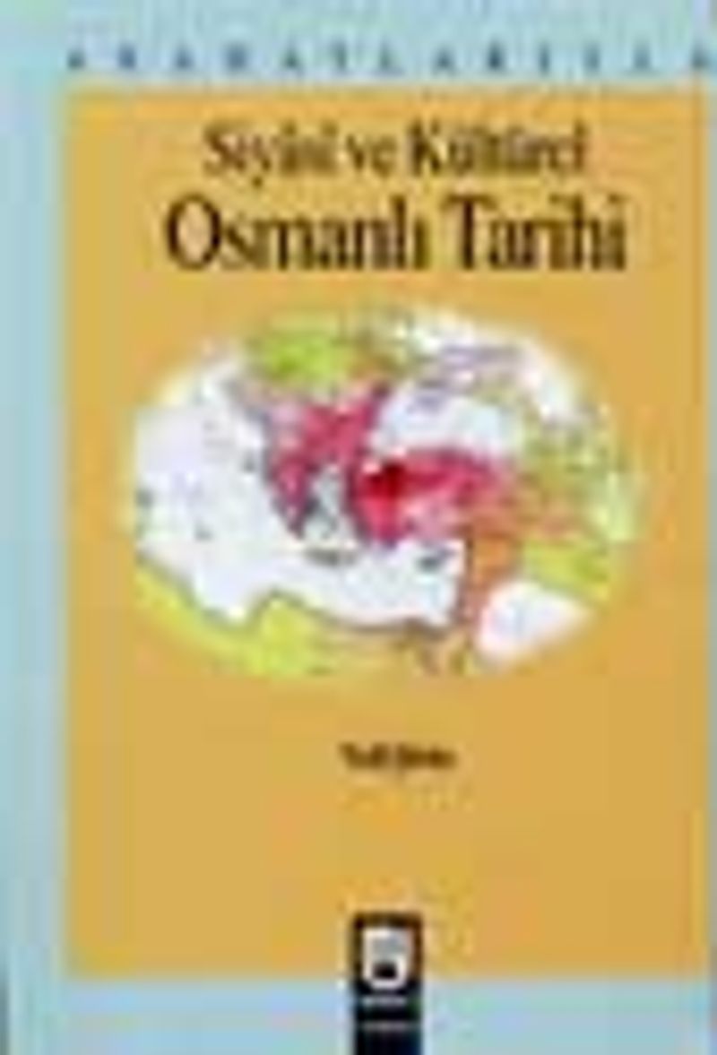 Siyasi ve Kültürel Osmanlı Tarihi kitap kapağı