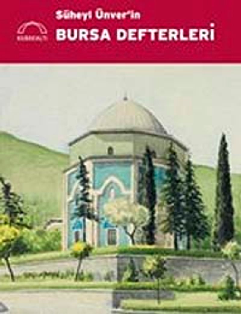 Süheyl Ünver'in Bursa Defterleri kitap kapağı