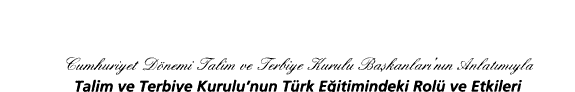 Talim ve Terbiye Kurulu'nun Türk eğitimindeki rolü ve etkileri forumu, 16 Mart 2007, İstanbul Kültür Üniversitesi kitap kapağı