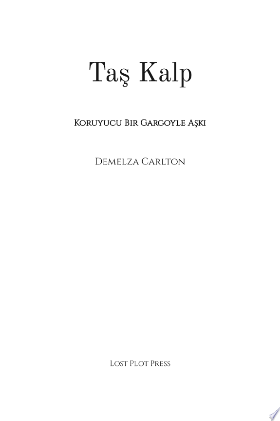 Taş Kalp: Koruyucu Bir Gargoyle Aşkı kitap kapağı