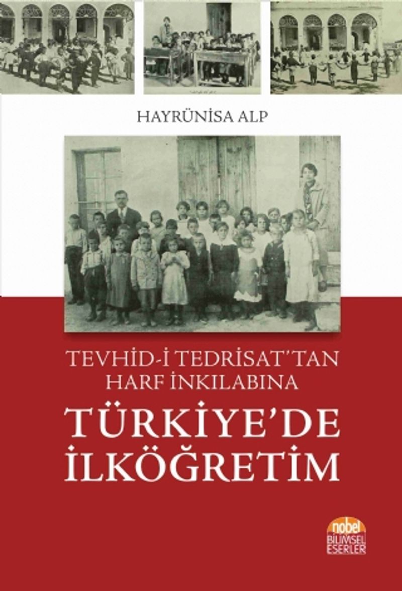 Tevhid-i Tedrisat'tan Harf İnkılabına Türkiye'de İlköğretim kitap kapağı