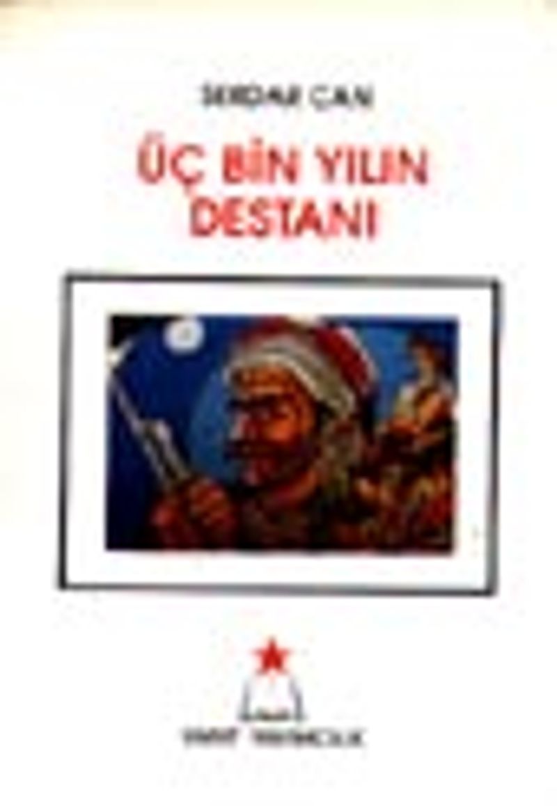 Üç Bin Yılın Destanı kitap kapağı