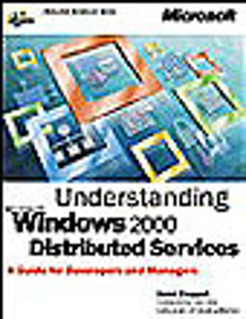 Understanding Microsoft Windows 2000 Distributed Services kitap kapağı