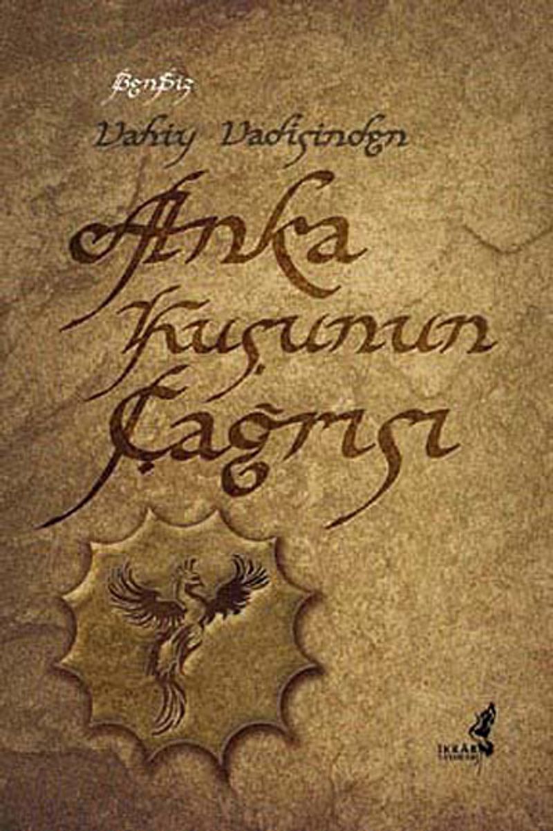 Vahiy Vadisinden Anka Kuşunun Çağrısı kitap kapağı