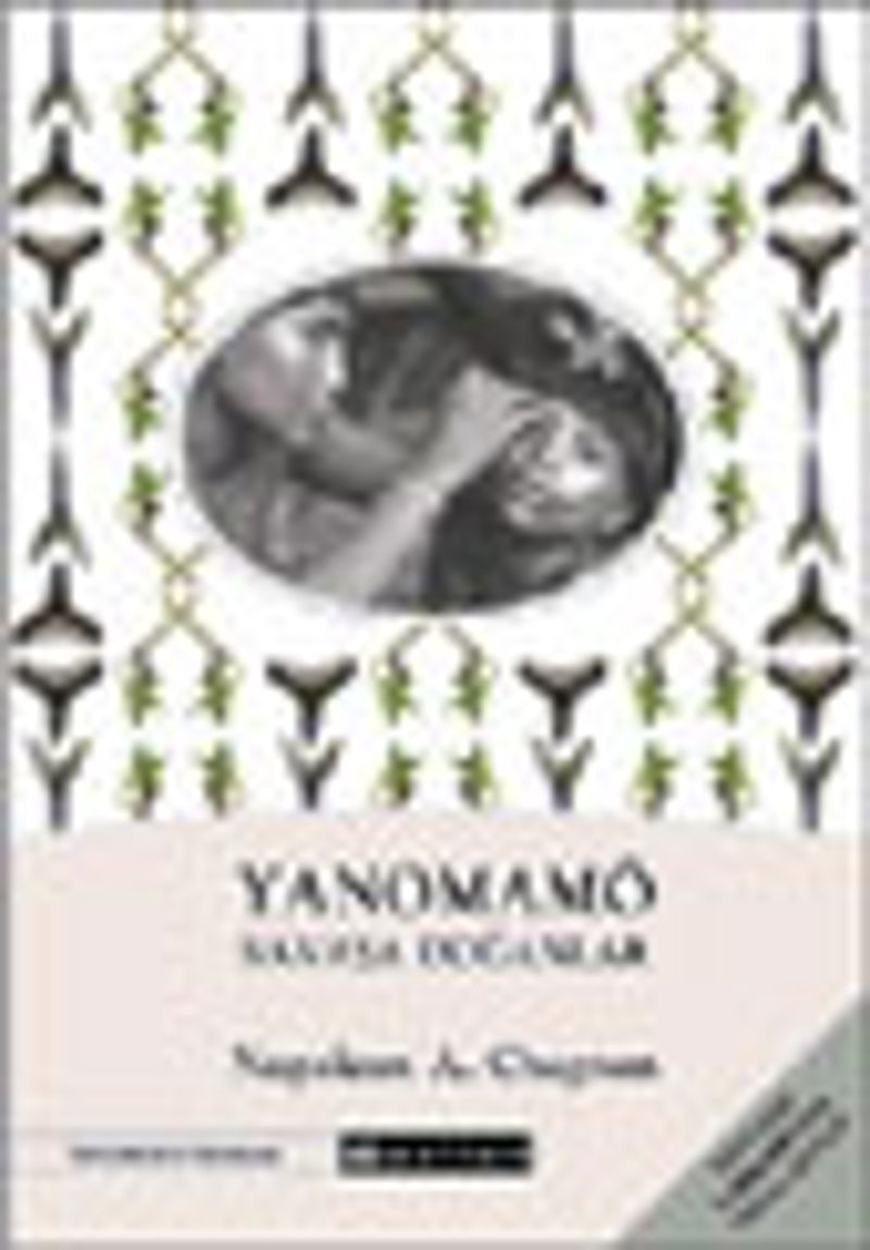 Yanomamö / Savaşa Doğanlar kitap kapağı