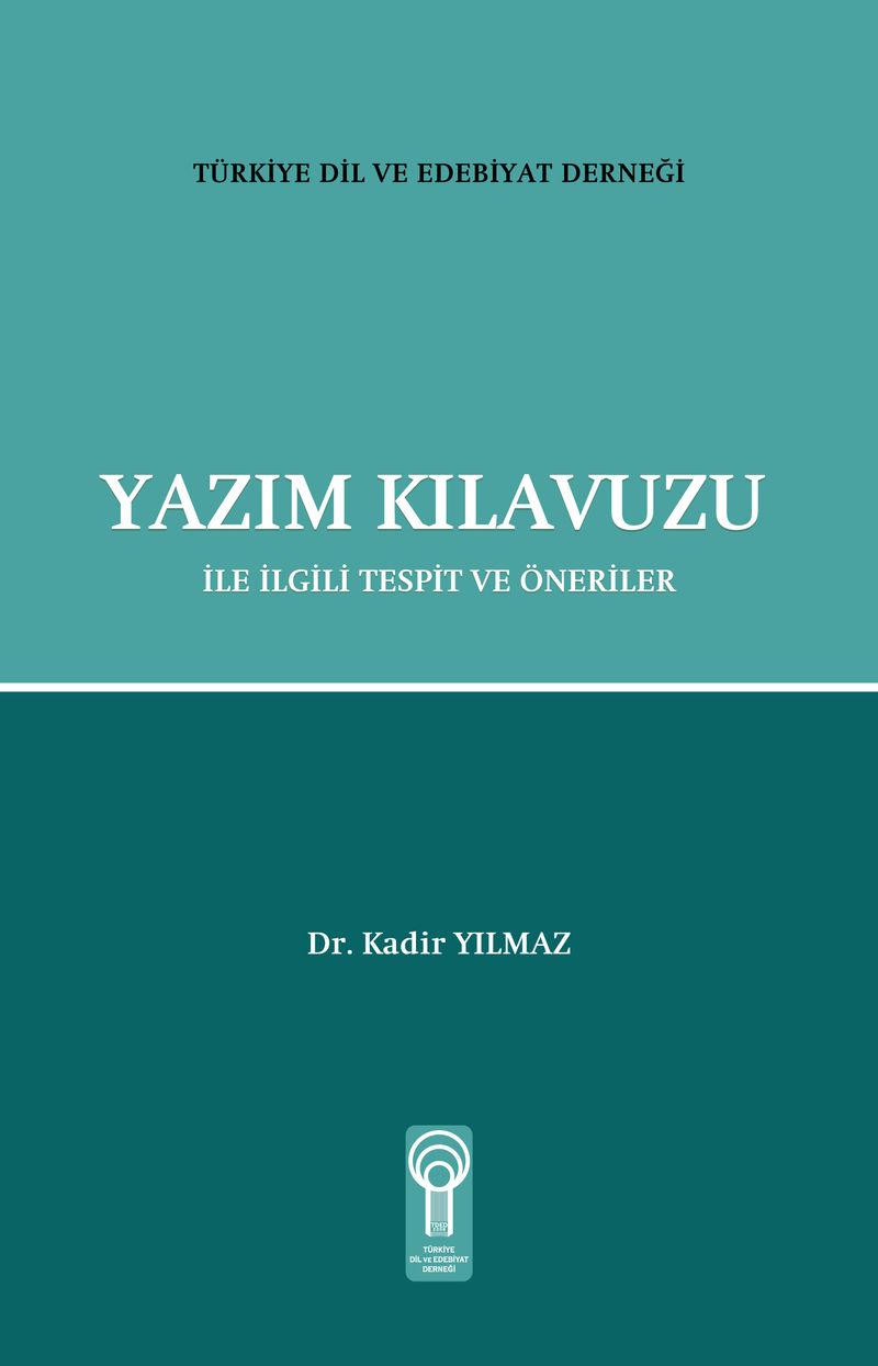 Yazım Kılavuzu ile İlgili Tespit ve Öneriler kitap kapağı