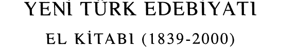 Yeni Türk edebiyatı el kitabı (1839-2000) kitap kapağı