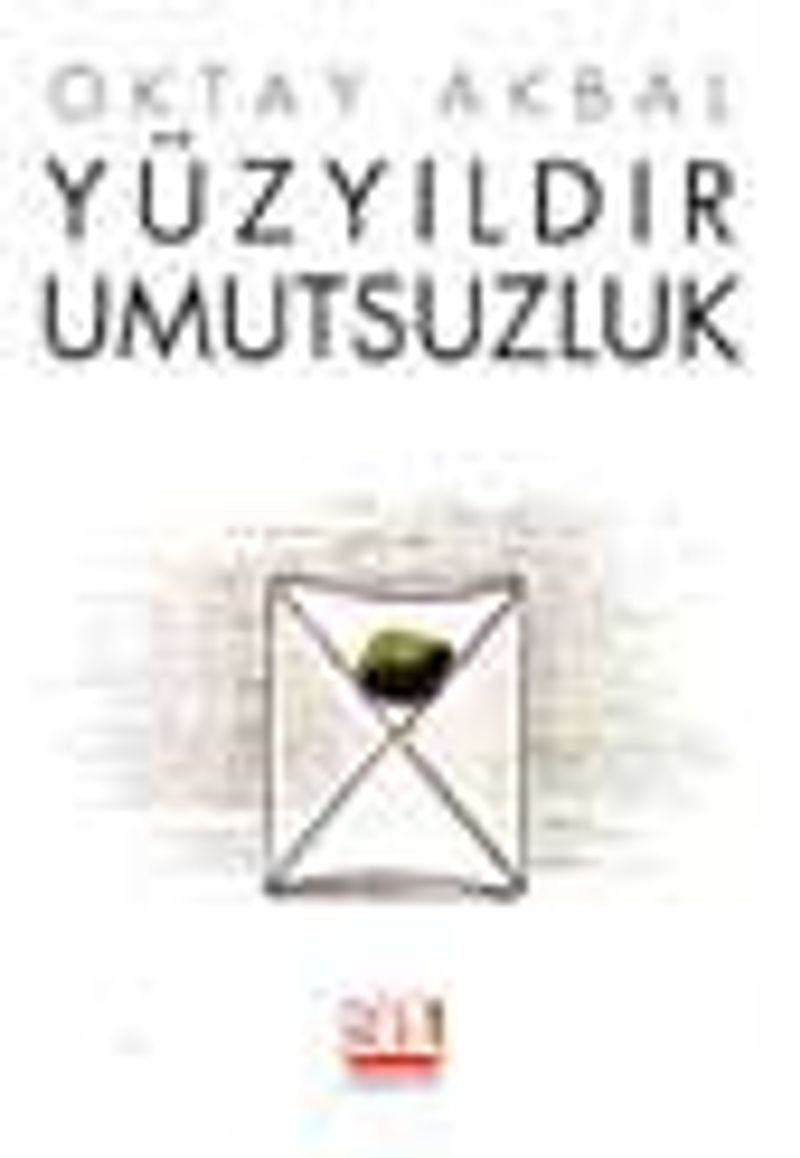Yüzyıldır Umutsuzluk kitap kapağı