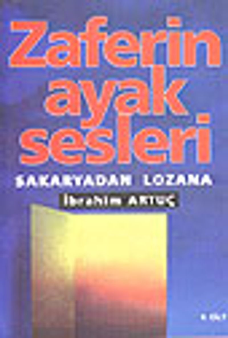 Zaferin Ayak Sesleri 2. Cilt takımSakaryadan Lozana kitap kapağı